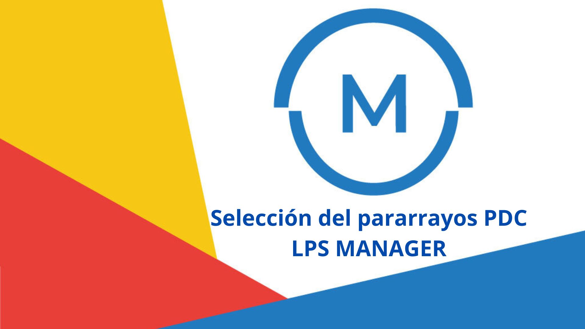 LPS Manager-Tutorial-Selección del pararrayos PDC